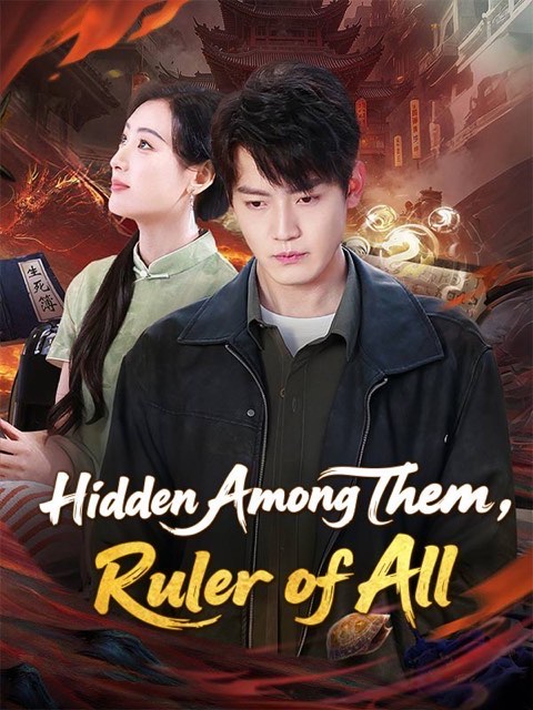 Hidden Among Them Ruler of All