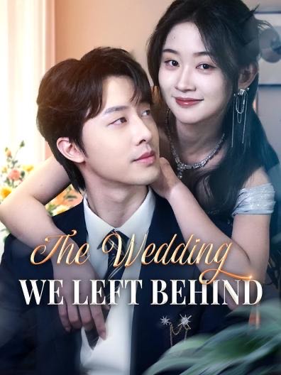 The Wedding We Left Behind