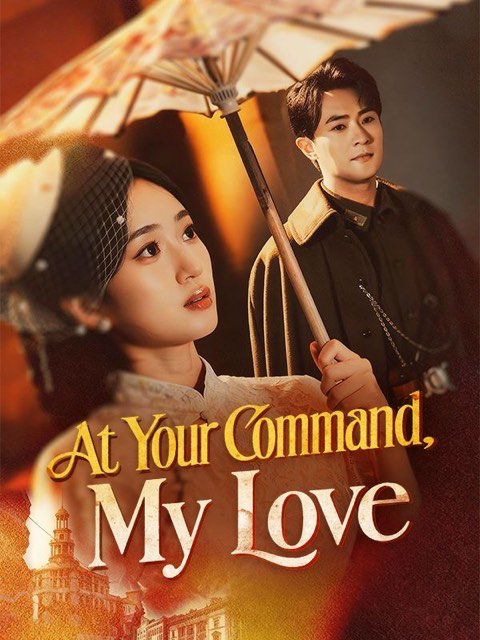 At Your Command My Love