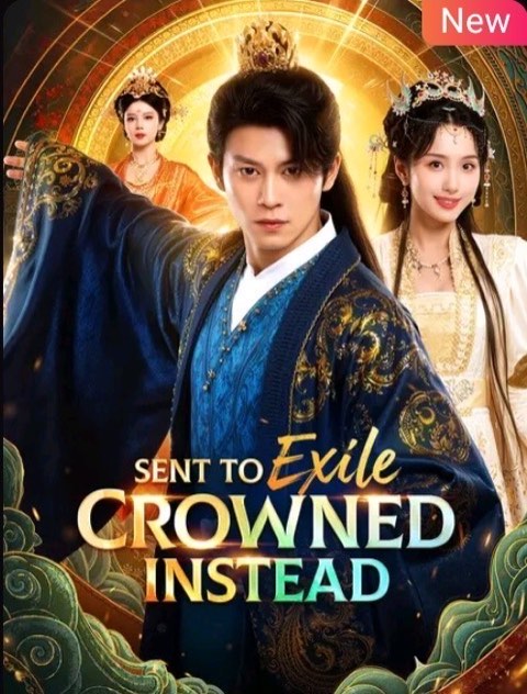 Sent to Exile Crowned Instead