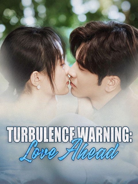 Turbulence Warning Love Ahead