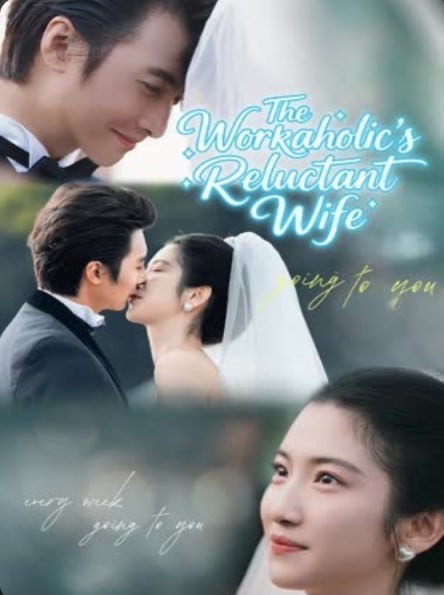 The Workaholic’s Reluctant Wife