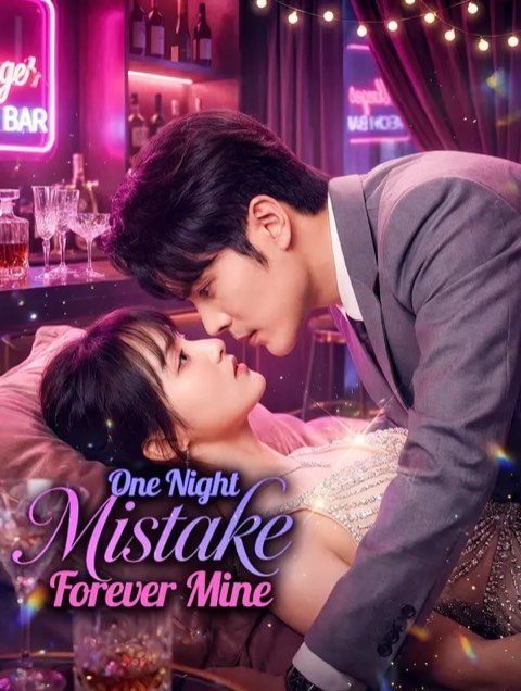 One Night Mistake Forever Mine