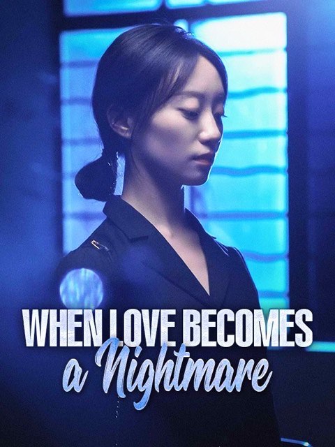 When Love Becomes A Nightmare