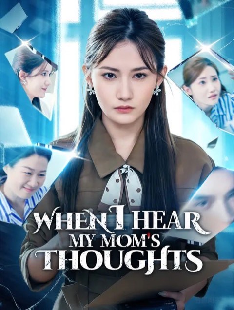 When I Hear My Mom’s Thoughts
