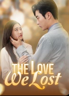 The Love We Lost