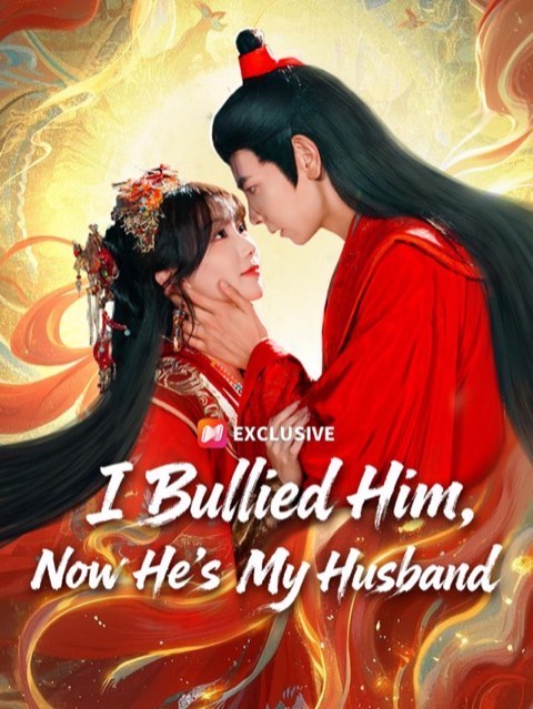 I Bullied Him Now He’s My Husband