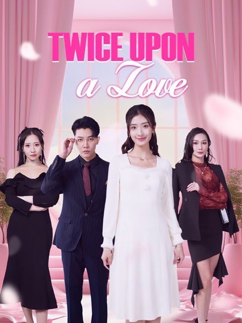Twice Upon A Love