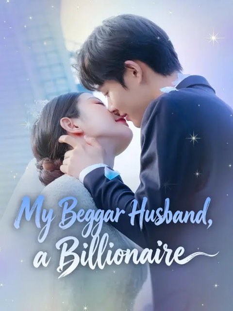 My Beggar Husband a Billionaire