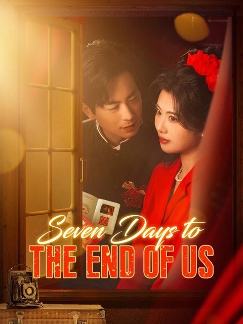 Seven Days To The End Of Us