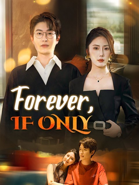 Forever If Only