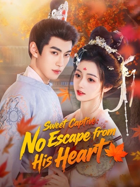 Sweet Captive No Escape from His Heart