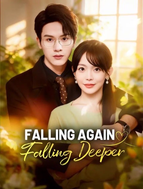 Falling Again Falling Deeper