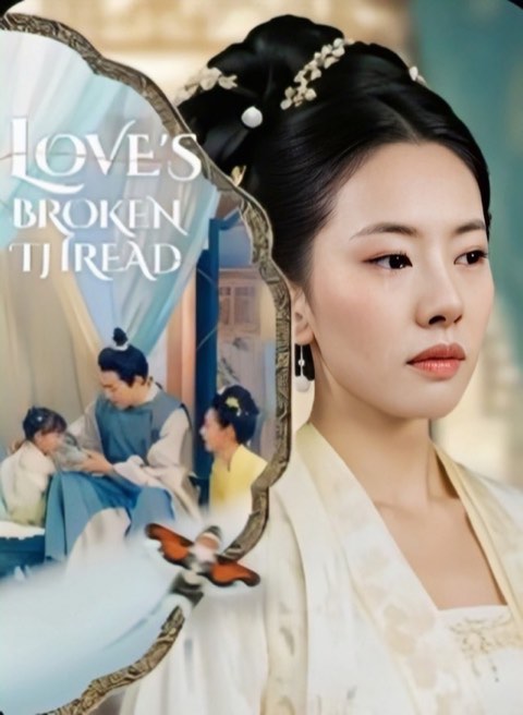 Love’s Broken Thread