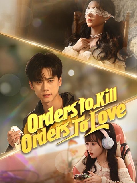 Orders to Kill Orders to Love