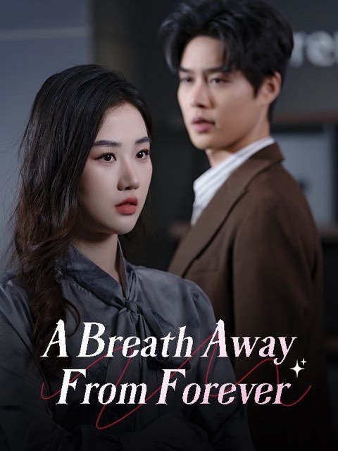 A Breath Away From Forever (DUBBED)