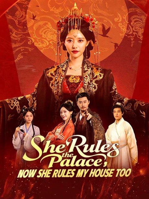 She Rules the Palace Now She Rules My House Too