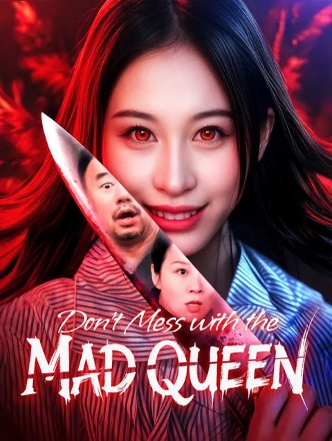 Don’t Mess with the Mad Queen