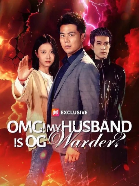 OMG My Husband is OG Warder (DUBBED)