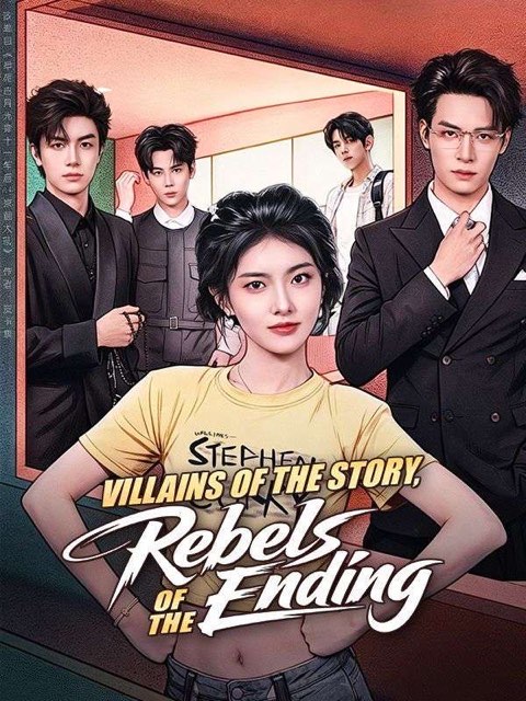 Villains of the Story Rebels of the Ending