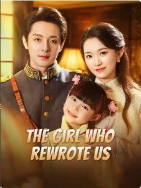 The Girl Who Rewrote Us