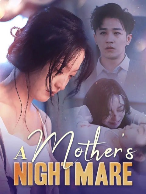 A Mother’s Nightmare
