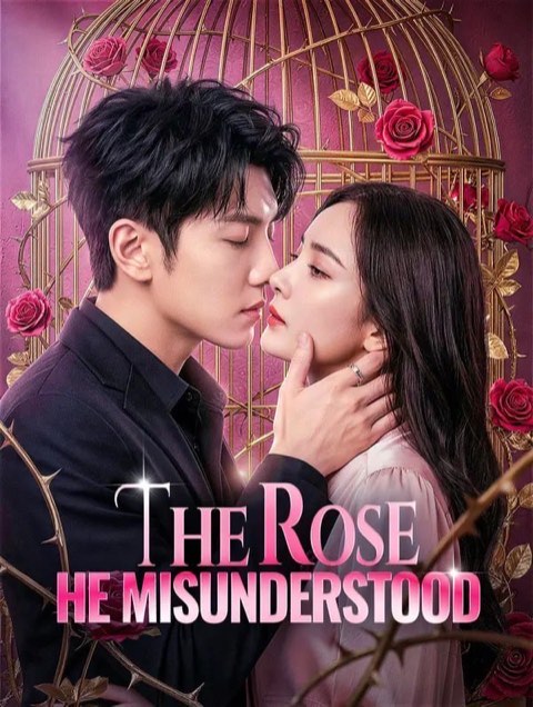 The Rose He Misunderstood