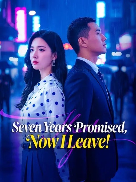 Seven Years Promised Now I Leave