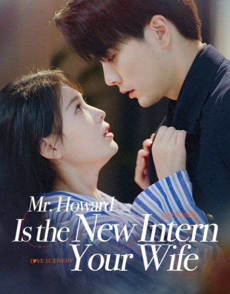 Mr. Howard is the New Intern Your Wife