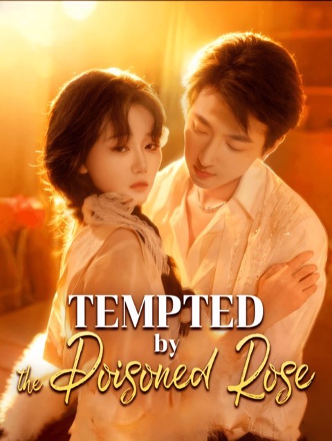Tempeted by the Poisoned Rose