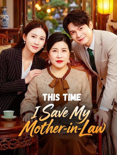 This Time I Save My Mother-in-Law
