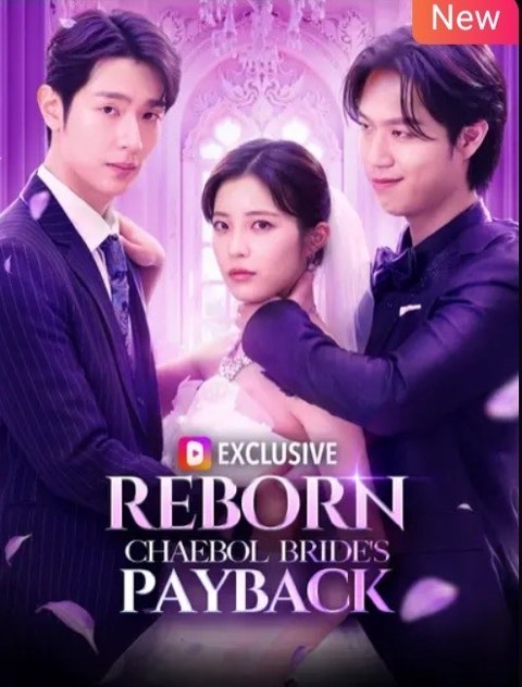 Reborn Chaebol Bride’s Payback