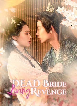 Dead Bride Living Revenge