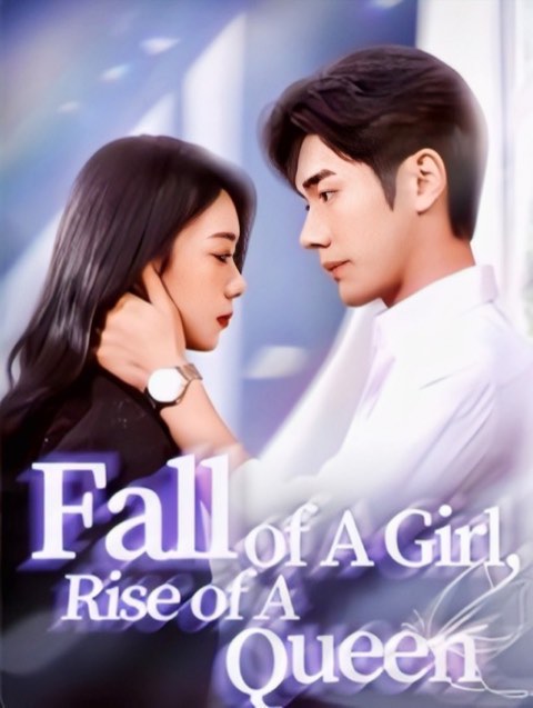 Fall of A Girl Rise of A Queen