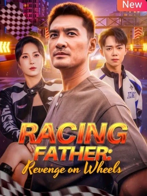 Racing Father Revenge on Wheels