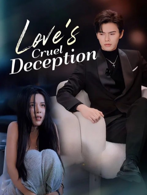 Love’s Cruel Deception