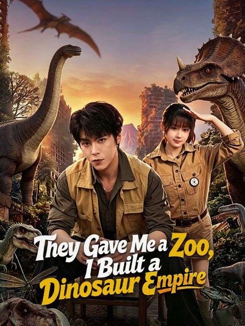 They Gave Me a Zoo I Built a Dinosaur Empire