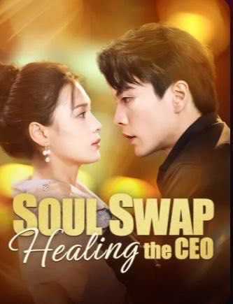 Soul Swap Healing the CEO
