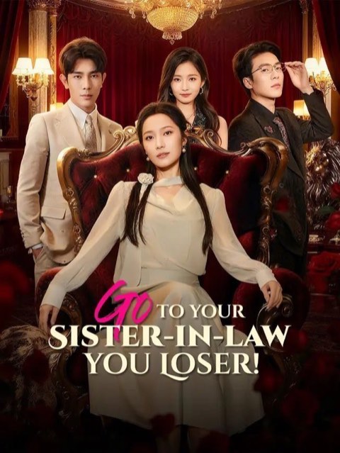 Go to Your Sister-in-Law You Loser
