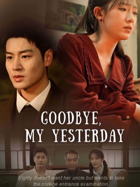 Goodbye My Yesterday