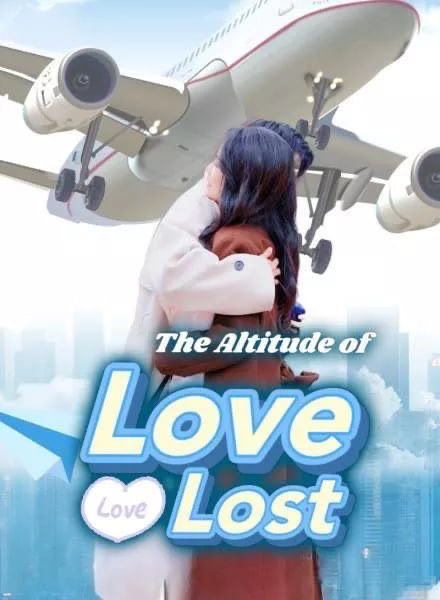 The Altitude of Love Lost