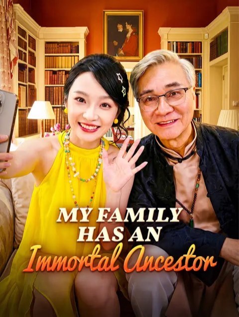My Family Has an Immortal Ancestor