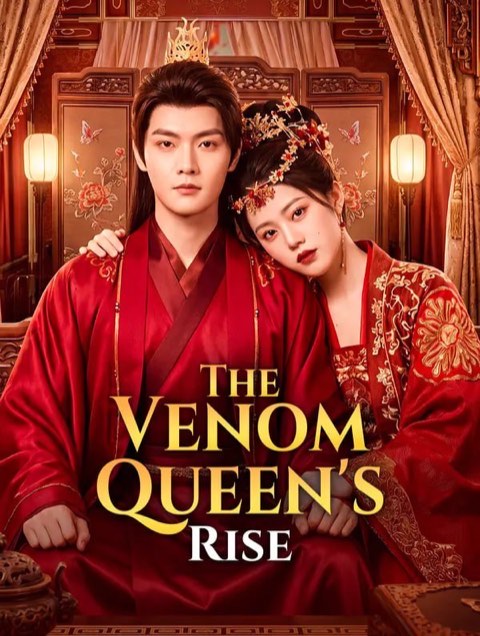 The Venom Queen’s Rise