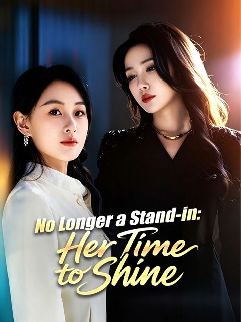 No Longer a Stand in Her Time to Shine