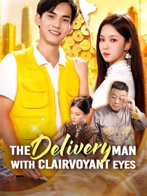 The Delivery Man with Clairvoyant Eyes