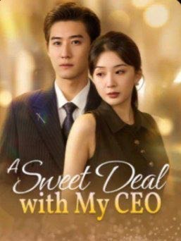 A Sweet Deal with My CEO