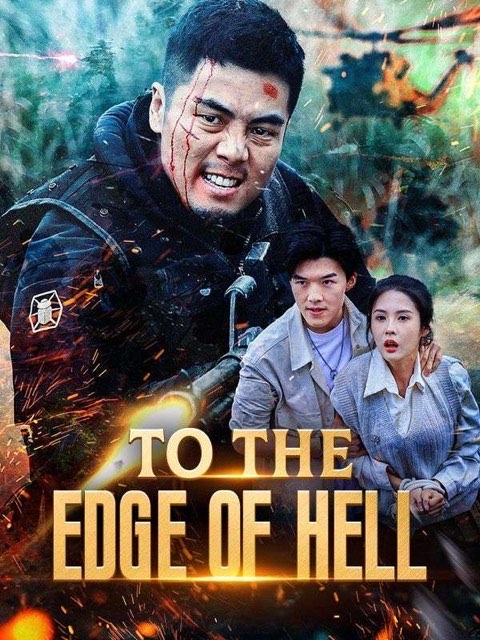 To The Edge Of Hell
