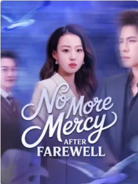 No Mercy After Farewell