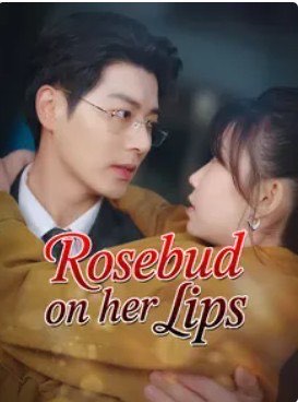 Rosebud on Her Lips