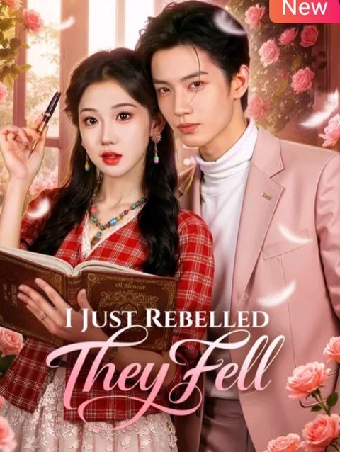 I Just Rebelled They Fell
